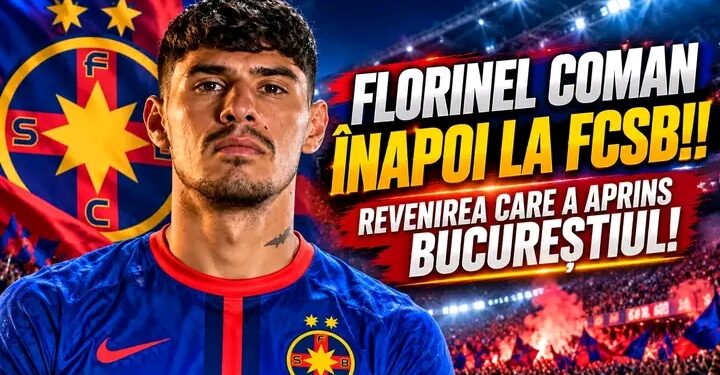 BOMBA ZILEI LA FCSB! SÂNGELE ROȘ-ALBASTRU NU SE UITĂ NICIODATĂ! FLORINEL COMAN S-A ÎNTORS ACASĂ! O REUNIRE SENZAȚIONALĂ CARE POATE APRINDE BUCUREȘTIUL! 🔴🔵🔥….